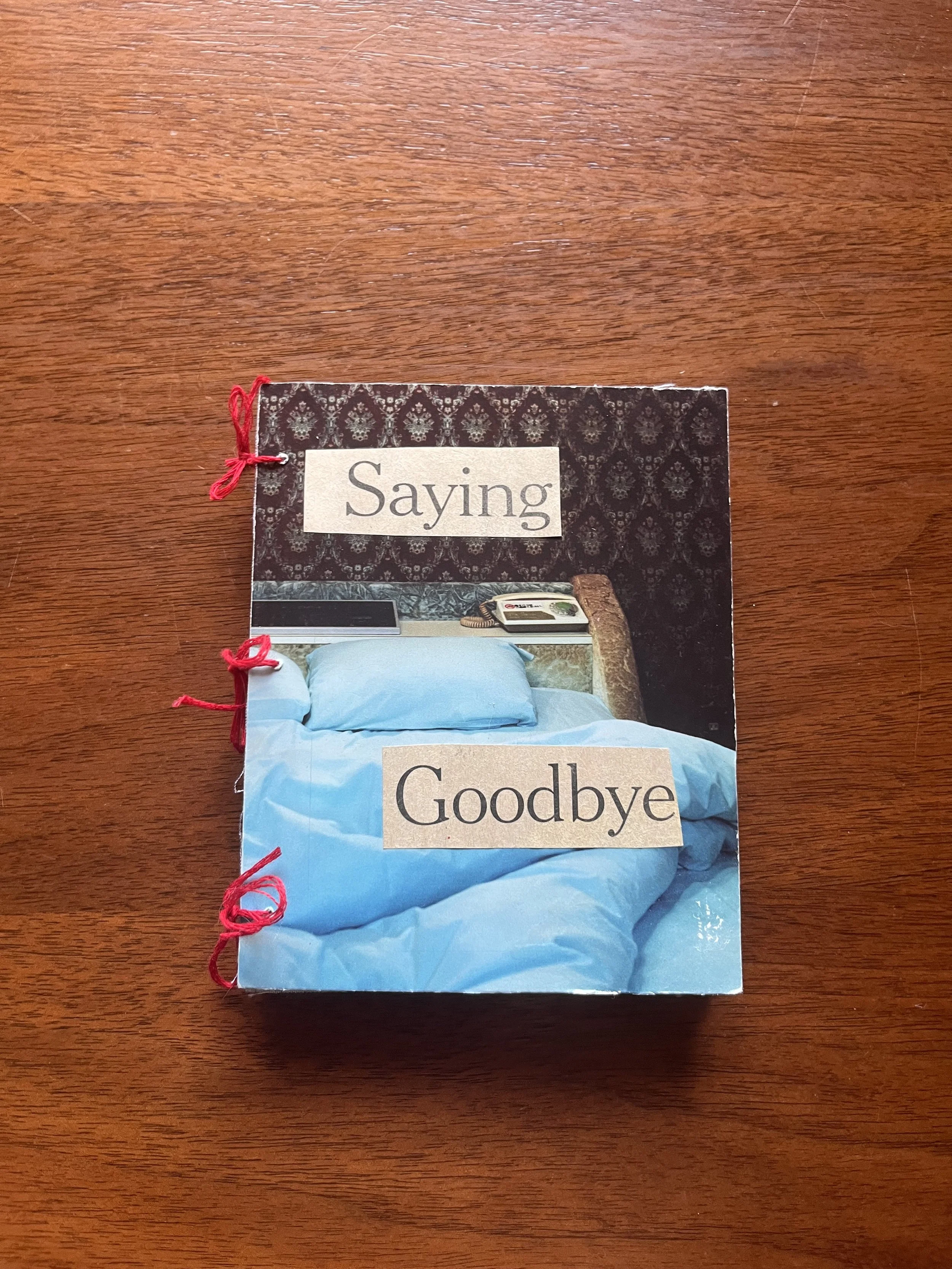 Saying Goodbye Zine
