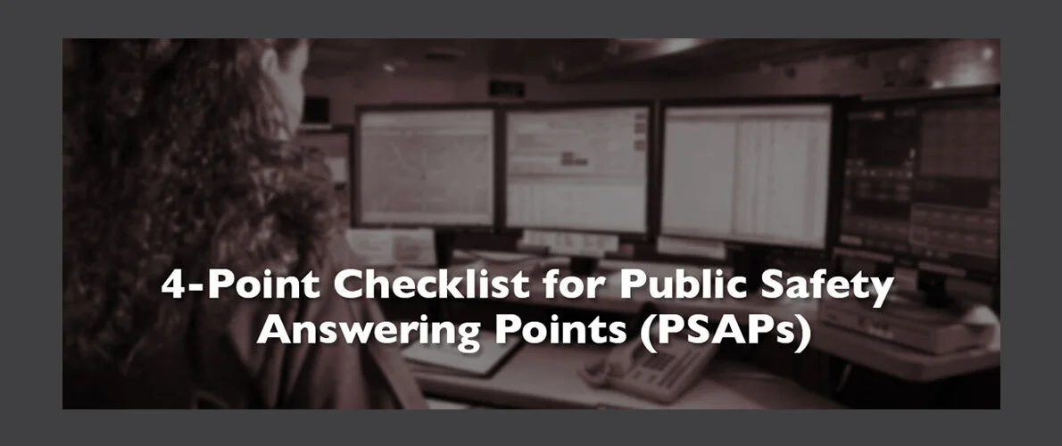 4-point checklist for public safety answering points (PSAPs)