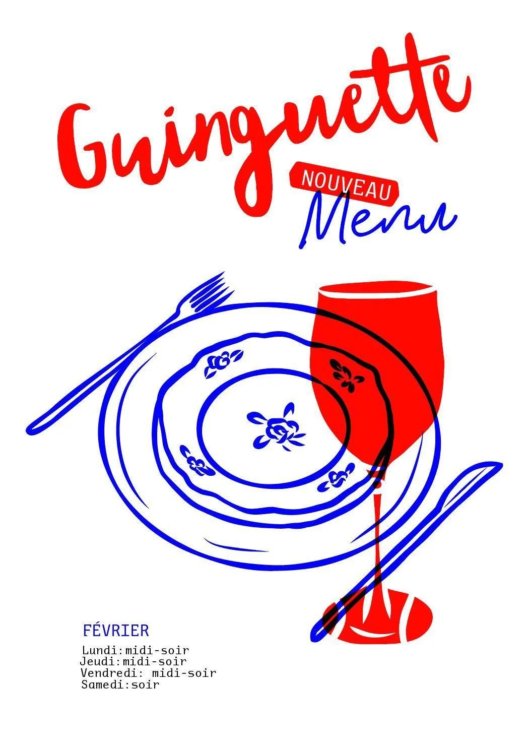 Une affiche promotionnelle pour un nouveau menu de restaurant avec une illustration stylisée de vaisselle, une fourchette, un verre à vin rouge, et du texte en français mentionnant le mois de février et les horaires d'ouverture.