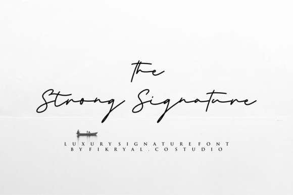 The Strong Signature by mfikryalif
