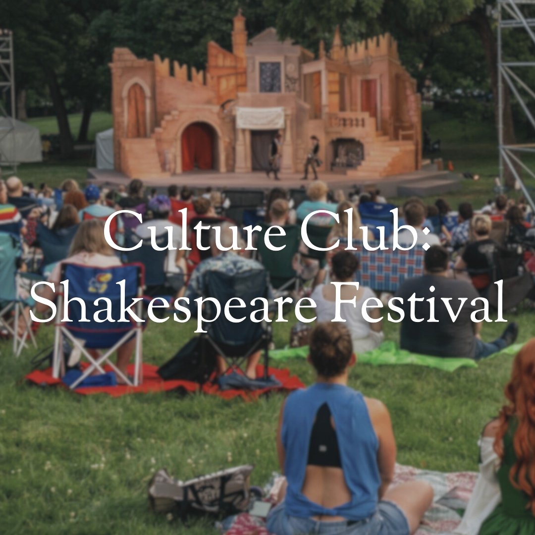 Culture Club: Shakespeare Festival “Love’s Labour Lost”
