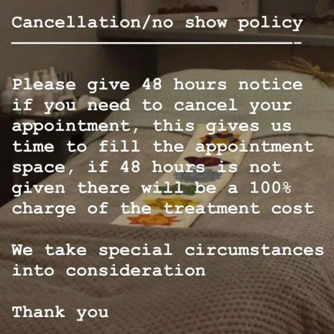 Just a reminder of our cancellation policy.

We know it&rsquo;s not always possible but please if you can, let us know within 48 hours notice, if you wish to cancel your appointment, this then gives us time to fill the empty appointment slot for some