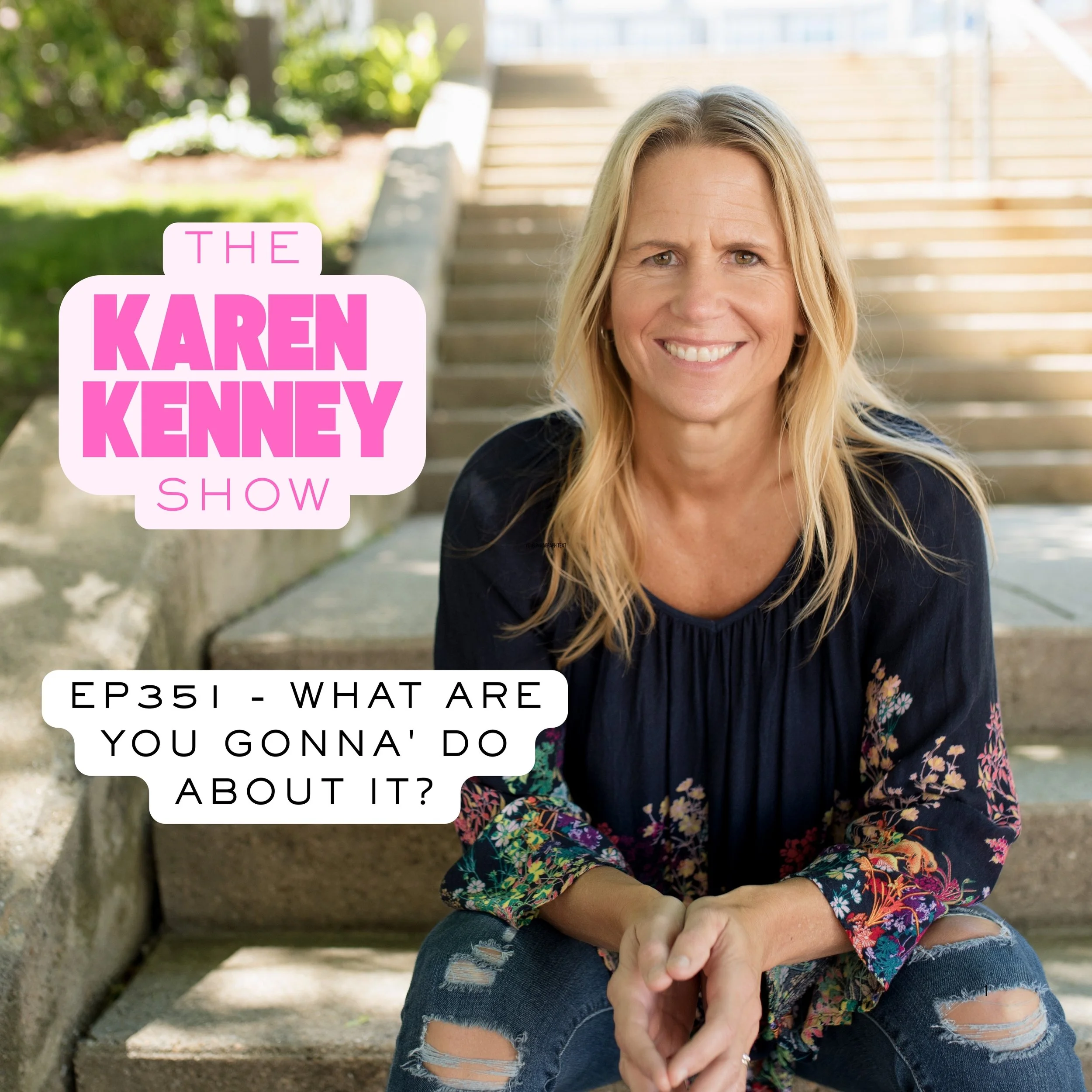 WHAT ARE YOU GONNA' DO ABOUT IT?