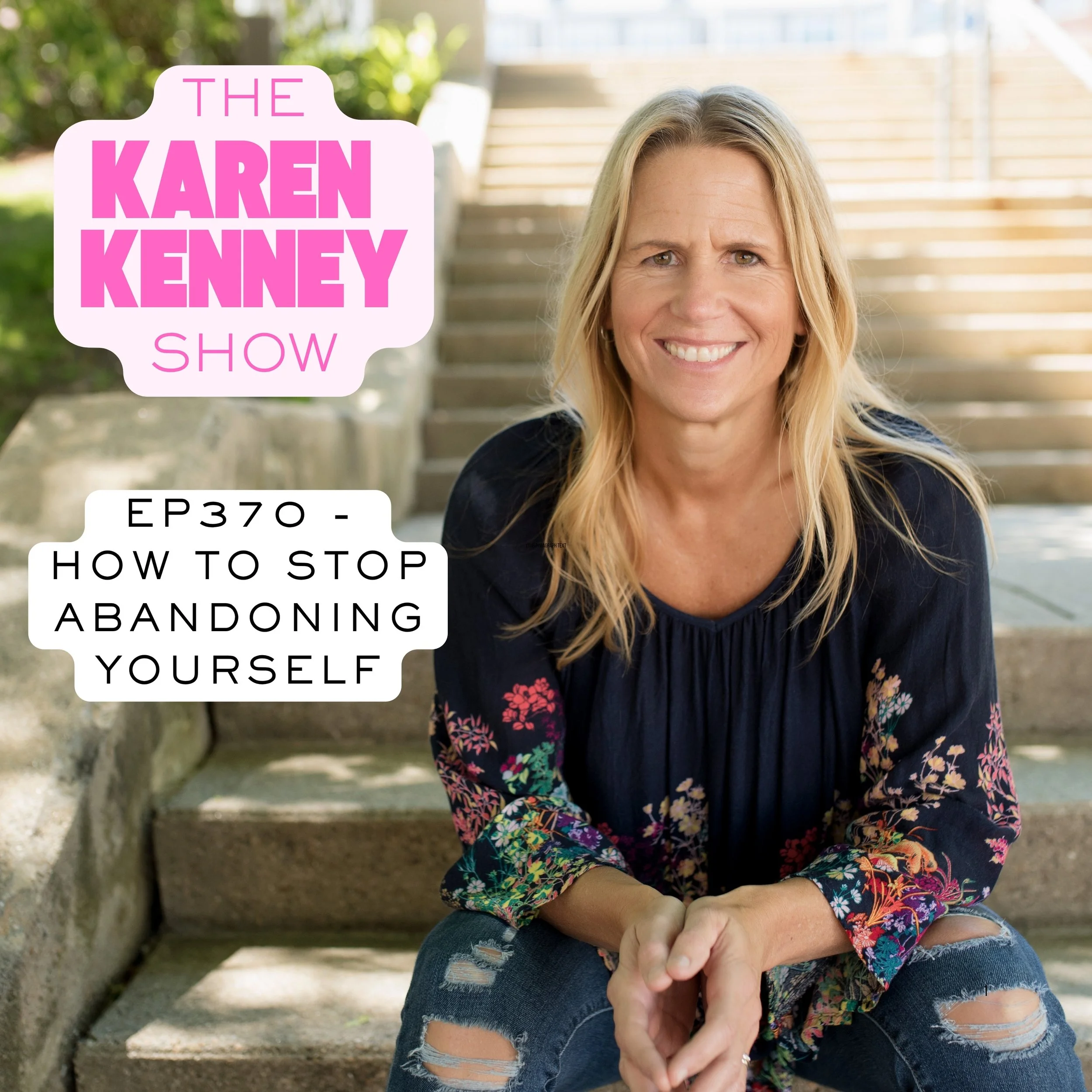 HOW TO STOP ABANDONING YOURSELF