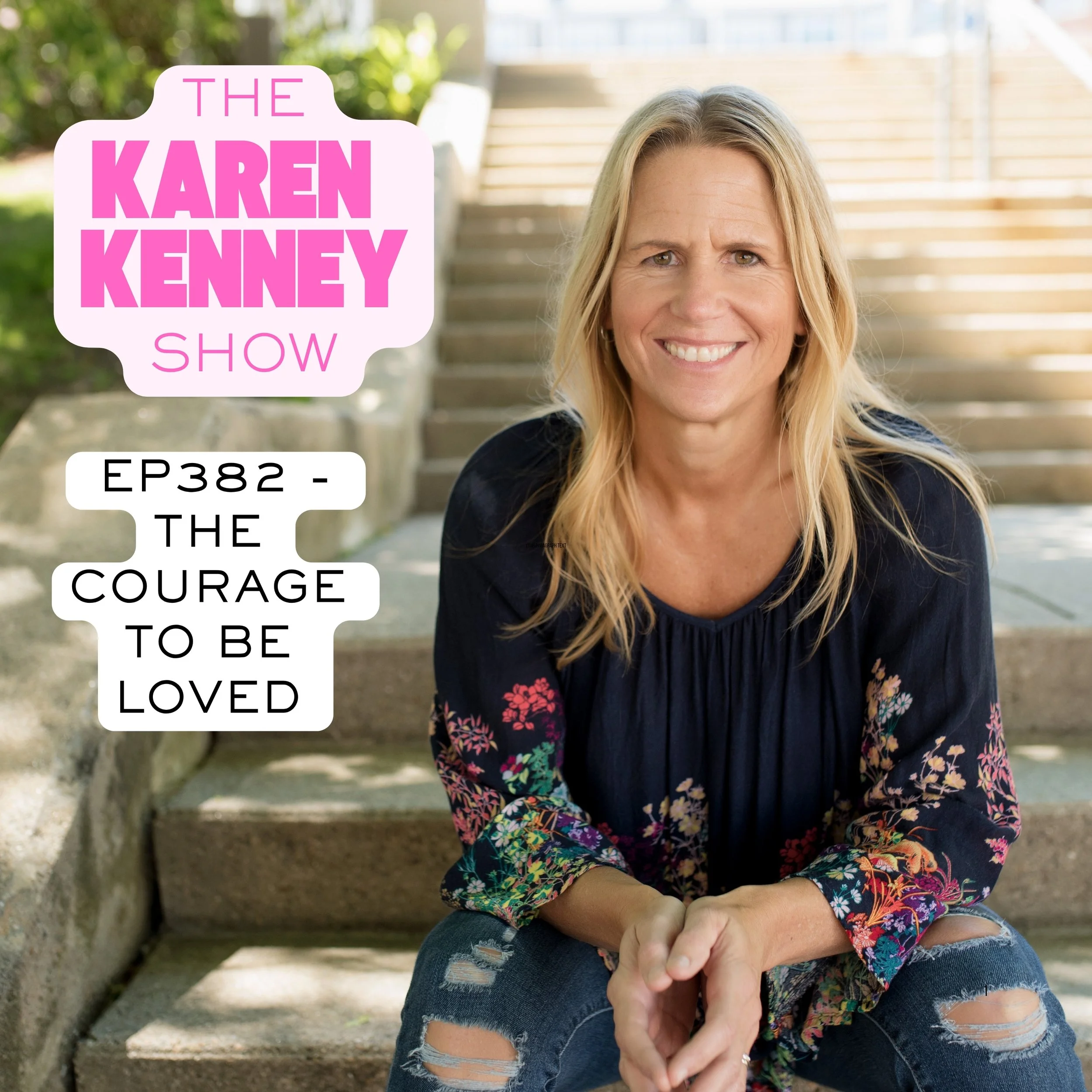 THE COURAGE TO BE LOVED