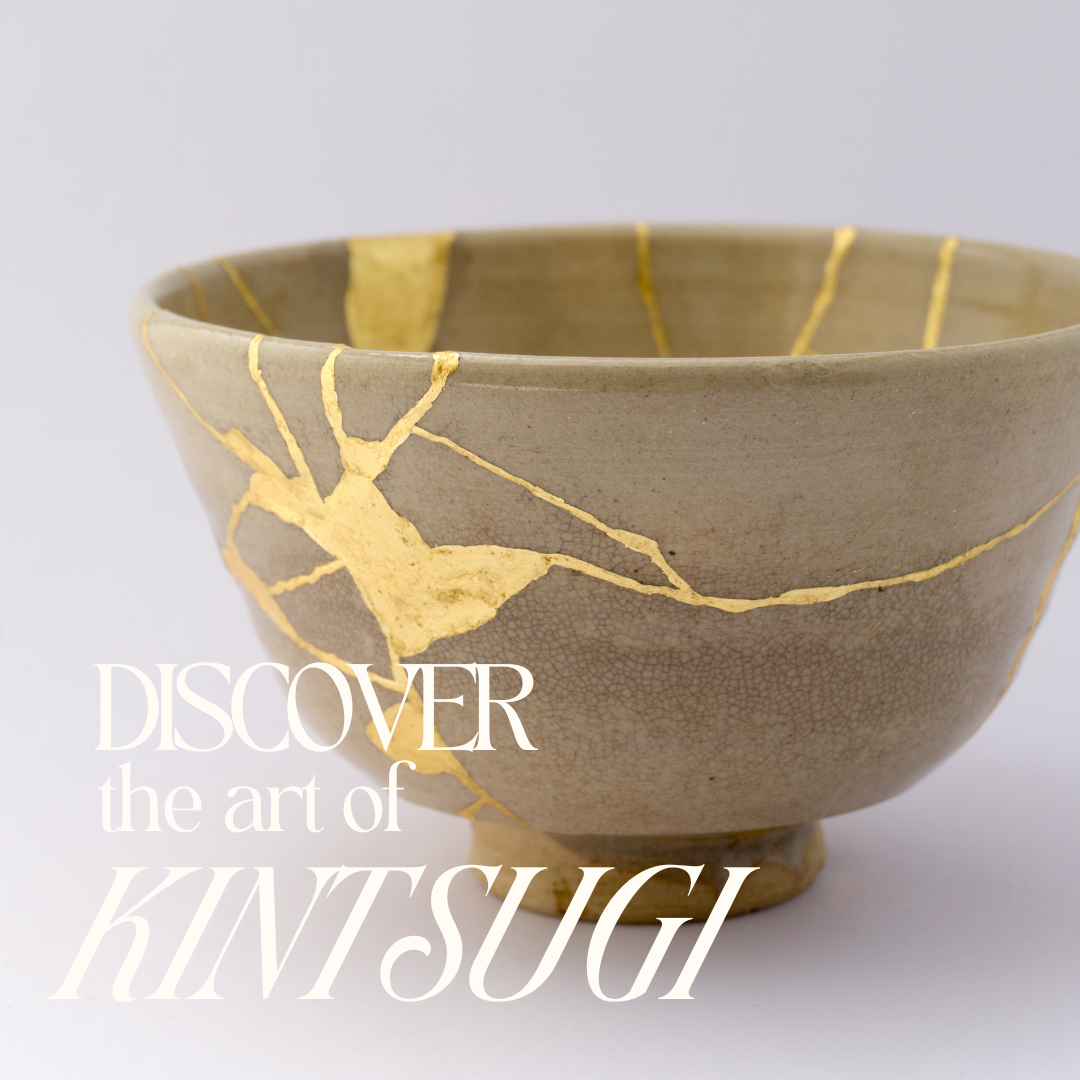 Discover the Art of Kintsugi — and Join Us for a Unique Workshop