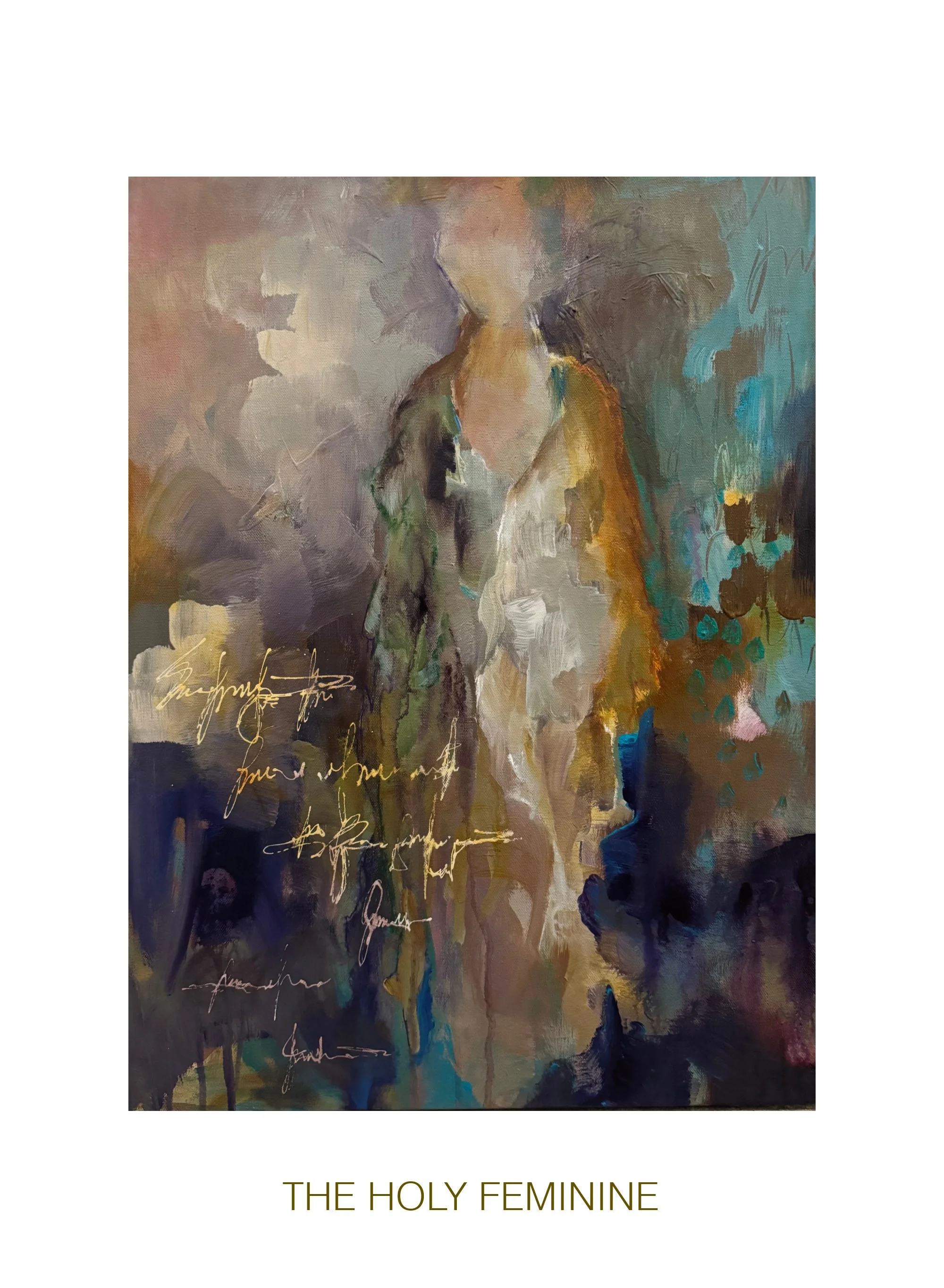 THE HOLY FEMININE 18"x24"     SOLD