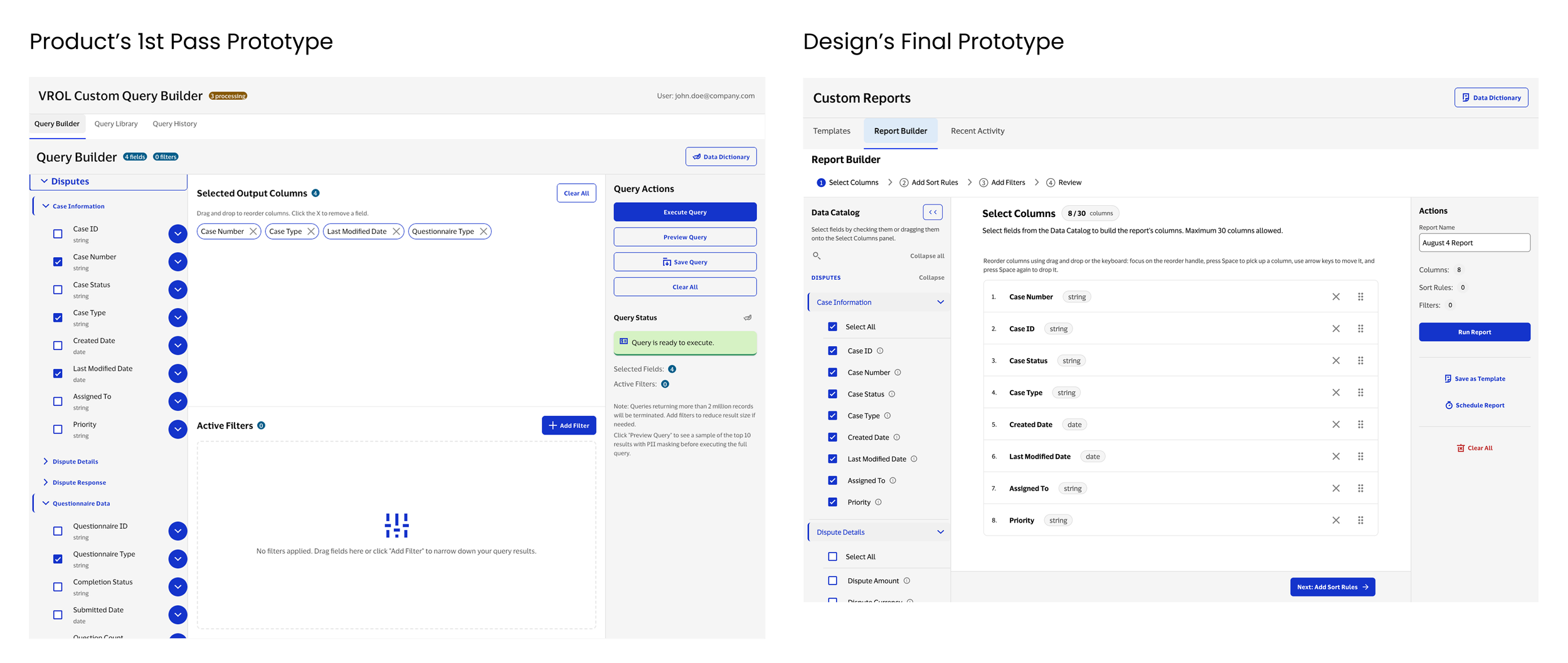 Comparison of product's first pass prototype versus design's final prototype.