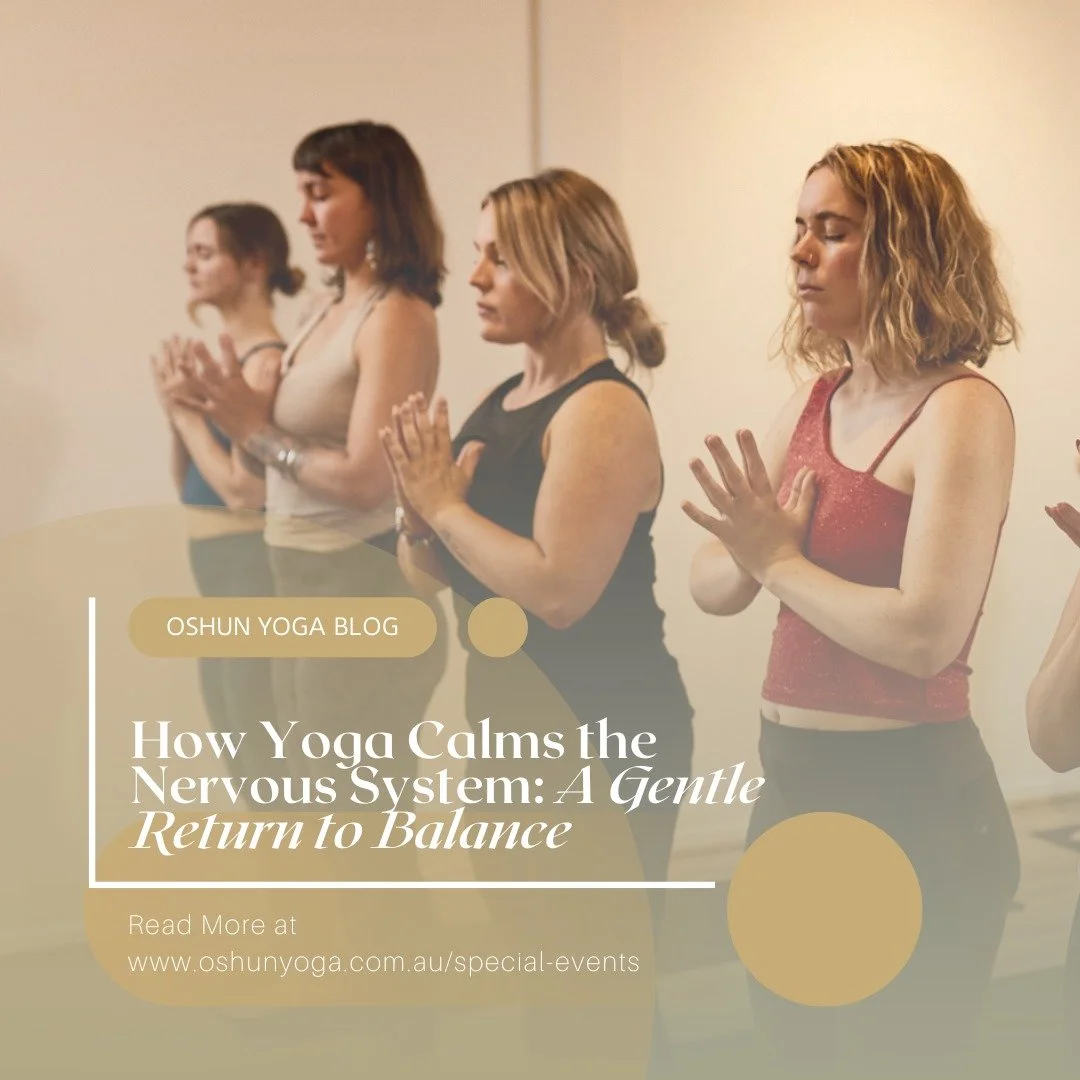 Yoga Calms the Nervous System, Reservoir Melbourne: Return to Balance in Reservoir this year