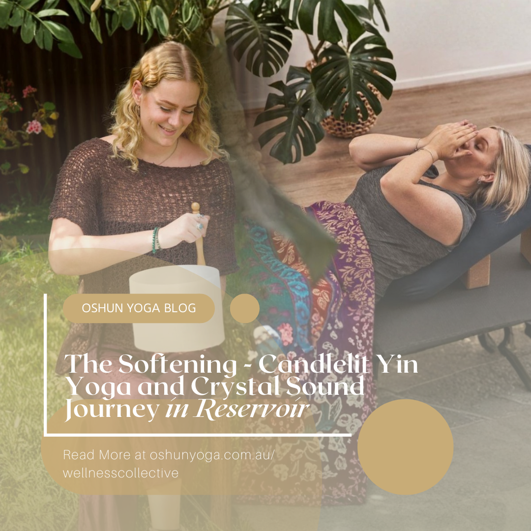 The Softening - Candlelit Yin Yoga and Crystal Sound Journey in Reservoir