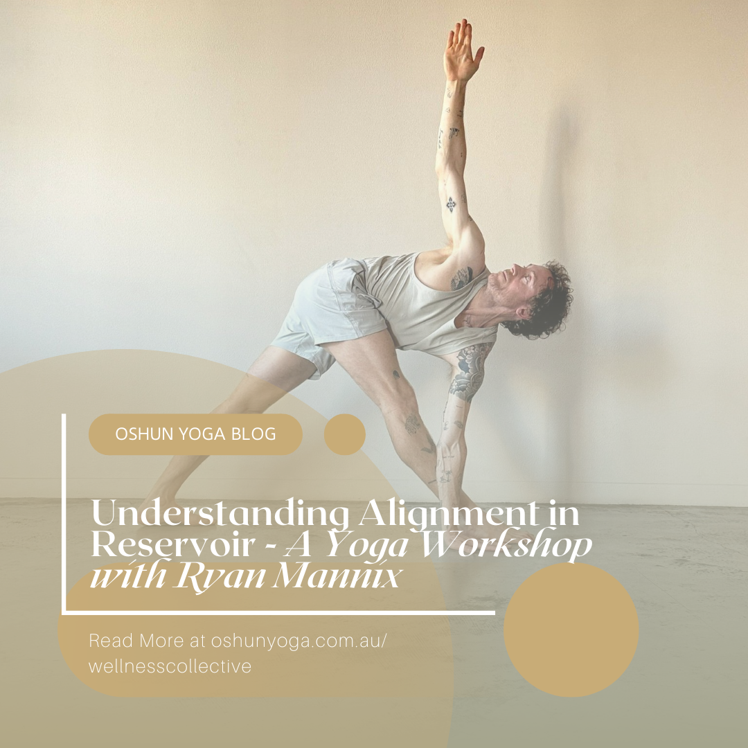 Understanding Alignment in Reservoir - A Yoga Workshop with Ryan Mannix 