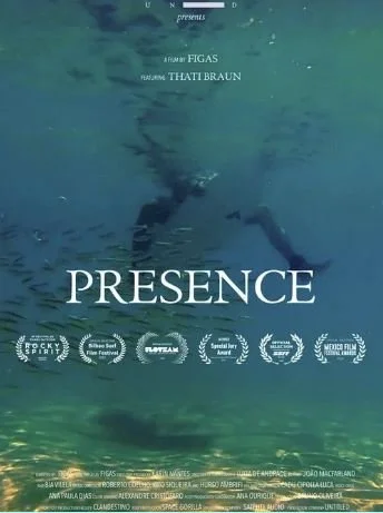 A person's legs are underwater, surrounded by small fish. The text "Presence" and film awards are displayed, indicating a movie poster. Tone: mysterious.