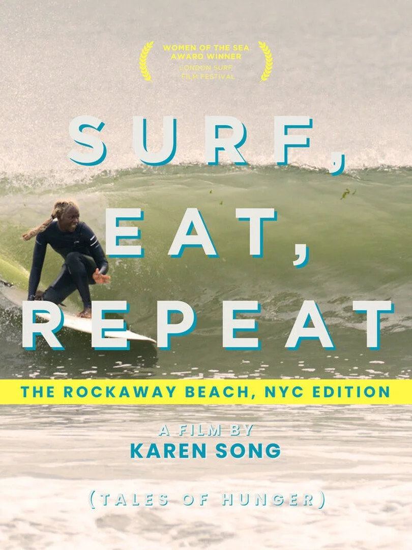 Poster for Surf, Eat, Repeat. A woman crouches on a surfboard riding a green wave. Bold white outlined title text overlays the image, with a yellow "Rockaway Beach" banner and a Women of the Sea Award Winner laurel at the top.