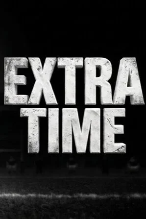 Poster for the film "Extra Time"