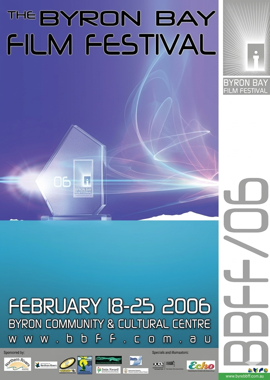 Poster for the inaugural Byron Bay International Film Festival in 2010, celebrating cinema with colorful designs, stylized face, and event details from March 5 to 13 at Byron Community Centre.