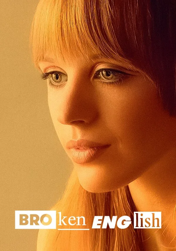 Movie poster for Broken English. Close-up portrait of a young blonde woman with heavy eyeliner, gazing sideways, lit in warm amber tones. Title stylised as "BROken ENGlish" in alternating bold and light lettering.