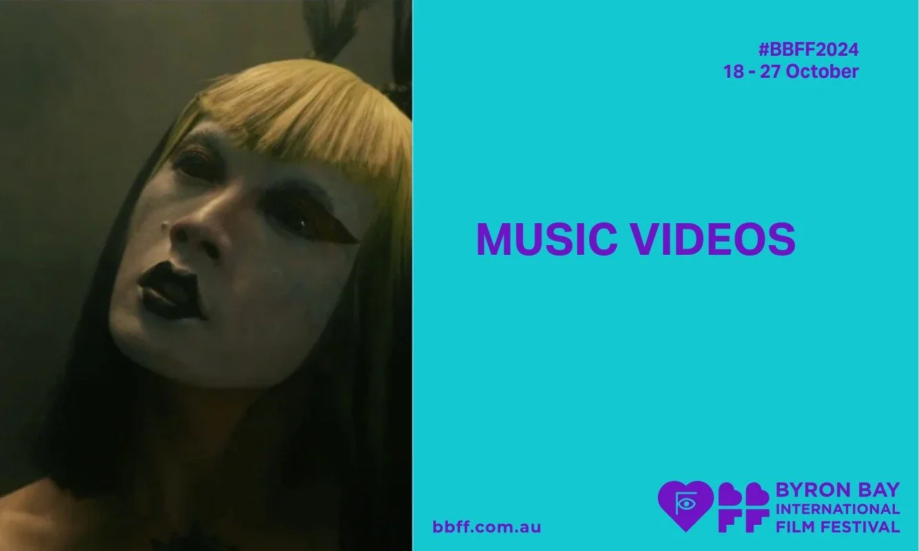 A person with dramatic makeup, including dark lipstick and eye shadow, is on the left. The turquoise right side reads "MUSIC VIDEOS" and details the Byron Bay Film Festival, BBFF2024, occurring October 18-27.