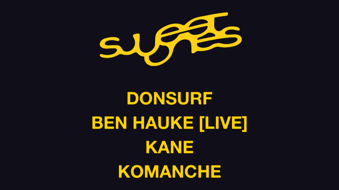 Sweet Ones: Donsurf // Ben Hauke [live] // Kane // Komanche (house, Broken Beat, Soulful)