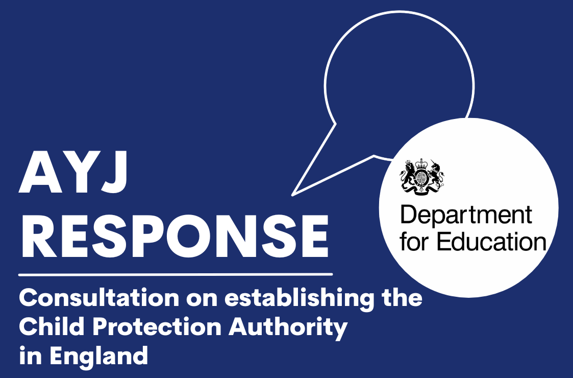 AYJ Response: Establishing the Child Protection Authority in England