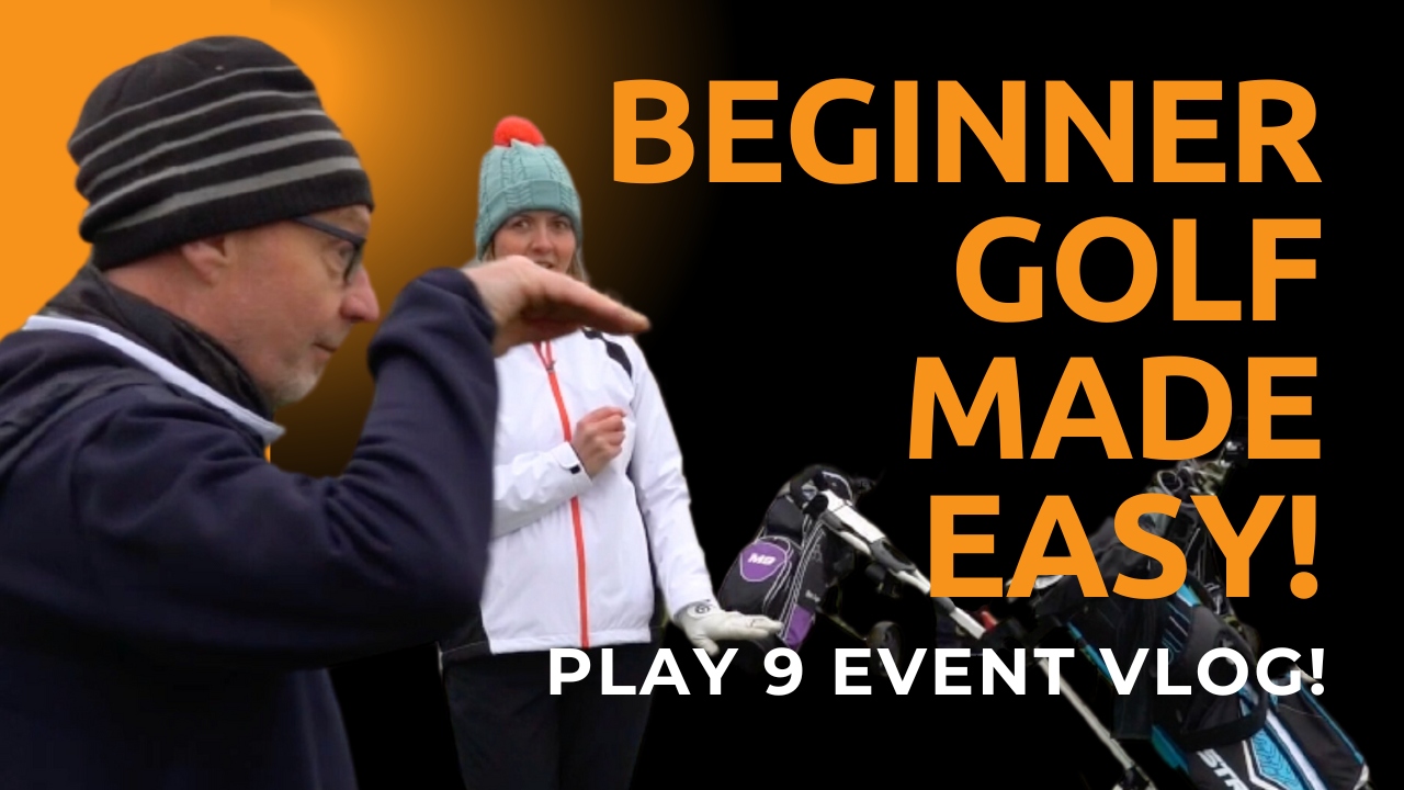Beginner Golf Made Easy! Play 9 - Score 36 Event Vlog