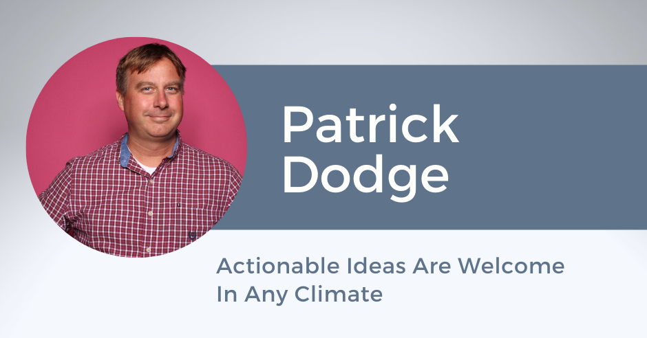 Actionable Ideas Are Welcome In Any Climate