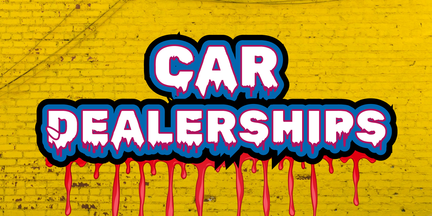 Making Car Dealerships Bleed