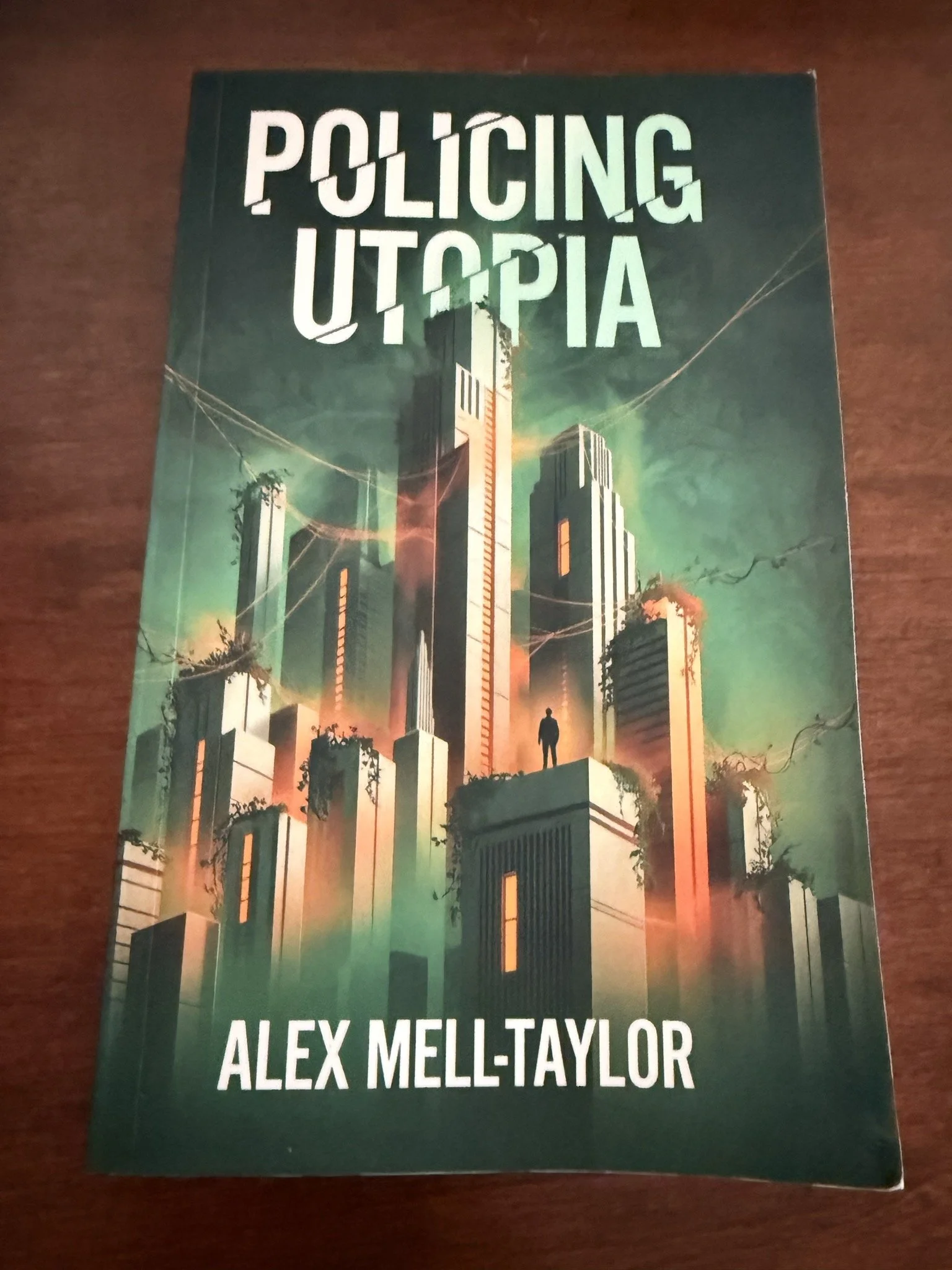 Policing Utopia