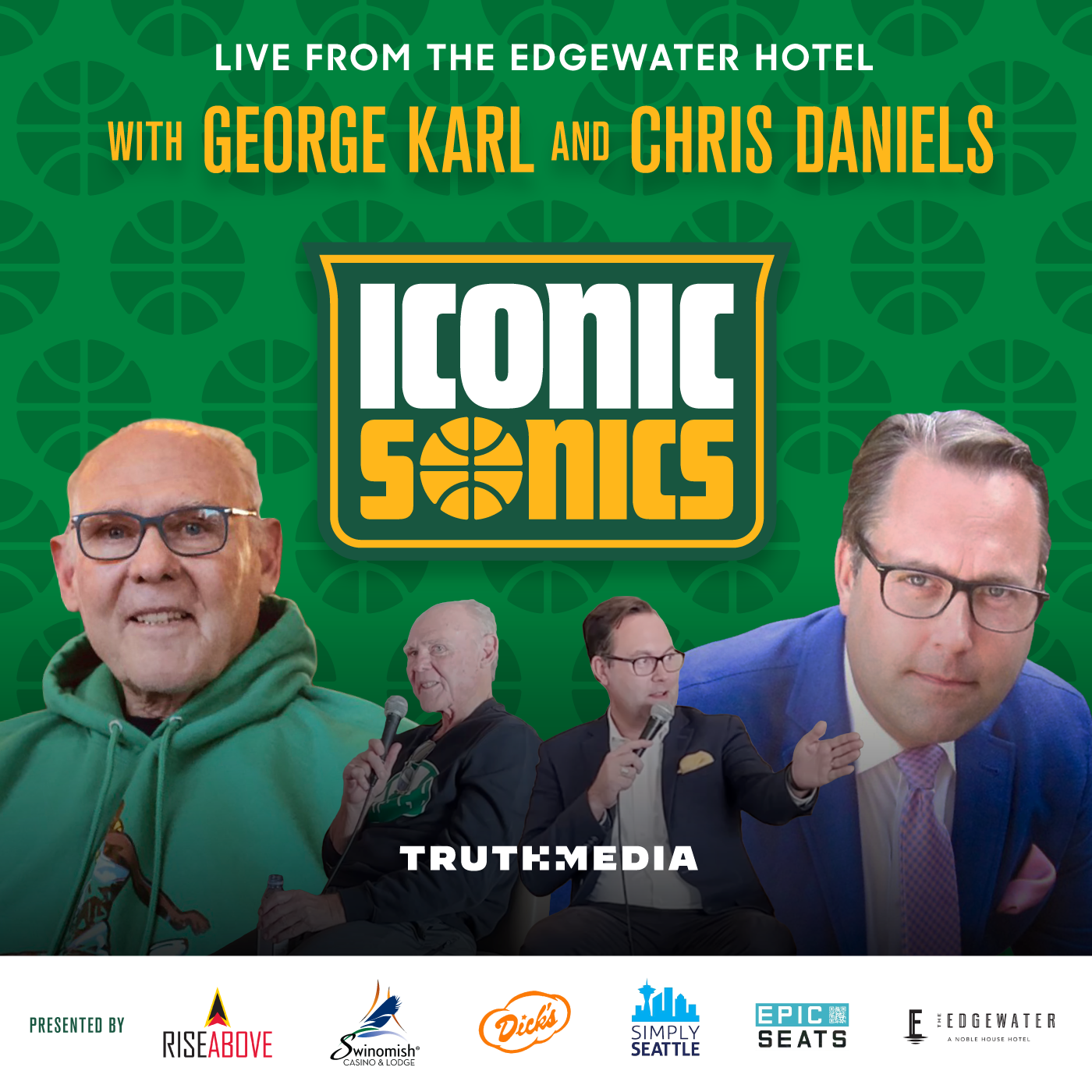 LIVE episode with George Karl and Chris Daniels from the Edgewater Hotel