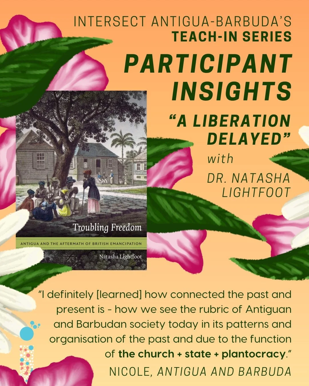 We&rsquo;re back again to share some participants insights, included in our post-session handout, regarding our teach-in with Dr. Natasha Lightfoot (@njlightfoot) &mdash; 𝘈 𝘓𝘪𝘣𝘦𝘳𝘢𝘵𝘪𝘰𝘯 𝘋𝘦𝘭𝘢𝘺𝘦𝘥: 𝘈𝘯𝘵𝘪𝘨𝘶𝘢𝘯 𝘉𝘭𝘢𝘤𝘬 𝘞𝘰𝘮𝘦𝘯&