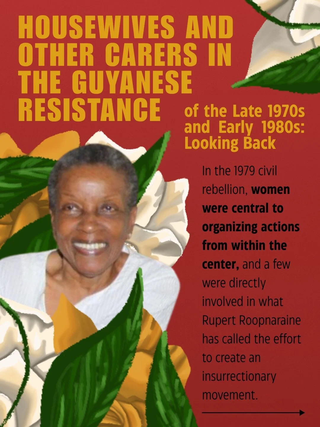 Today, we&rsquo;re sharing excerpts from another 2010 essay by Andaiye in 𝘛𝘩𝘦 𝘗𝘰𝘪𝘯𝘵 𝘪𝘴 𝘵𝘰 𝘊𝘩𝘢𝘯𝘨𝘦 𝘵𝘩𝘦 𝘞𝘰𝘳𝘭𝘥 &mdash; titled, 𝐇𝐨𝐮𝐬𝐞𝐰𝐢𝐯𝐞𝐬 𝐚𝐧𝐝 𝐨𝐭𝐡𝐞𝐫 𝐂𝐚𝐫𝐞𝐫𝐬 𝐢𝐧 𝐭𝐡𝐞 𝐆𝐮𝐲𝐚𝐧𝐞𝐬𝐞 𝐑𝐞𝐬𝐢𝐬𝐭𝐚𝐧𝐜𝐞