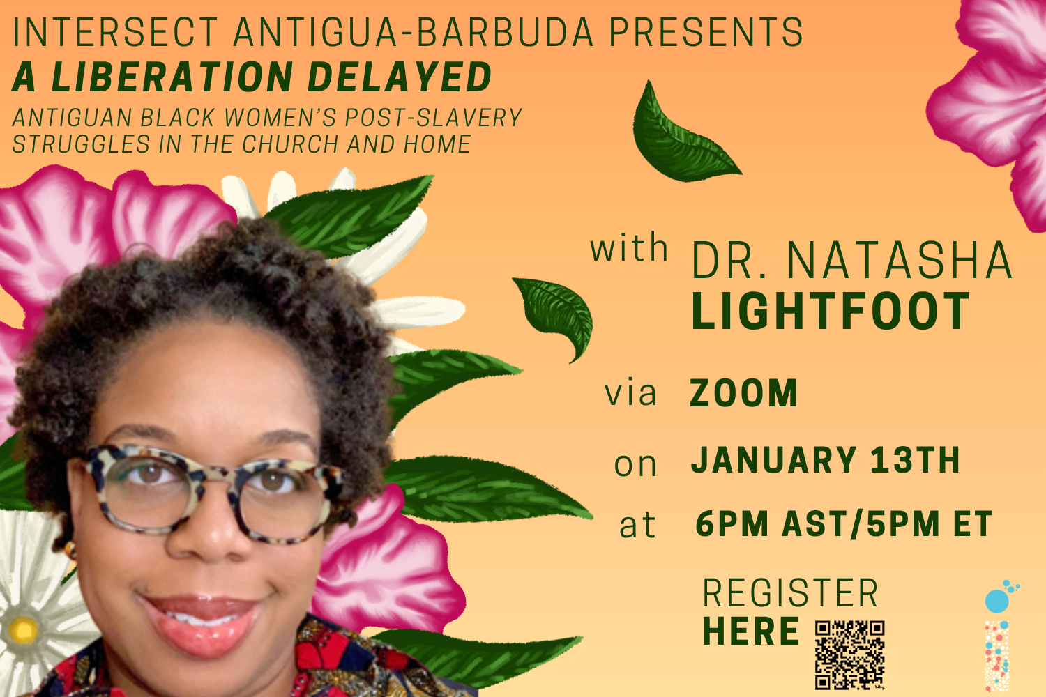 A Liberation Delayed: Antiguan Black Women’s Post-Slavery Struggles in the Church and Home with Dr. Natasha Lightfoot