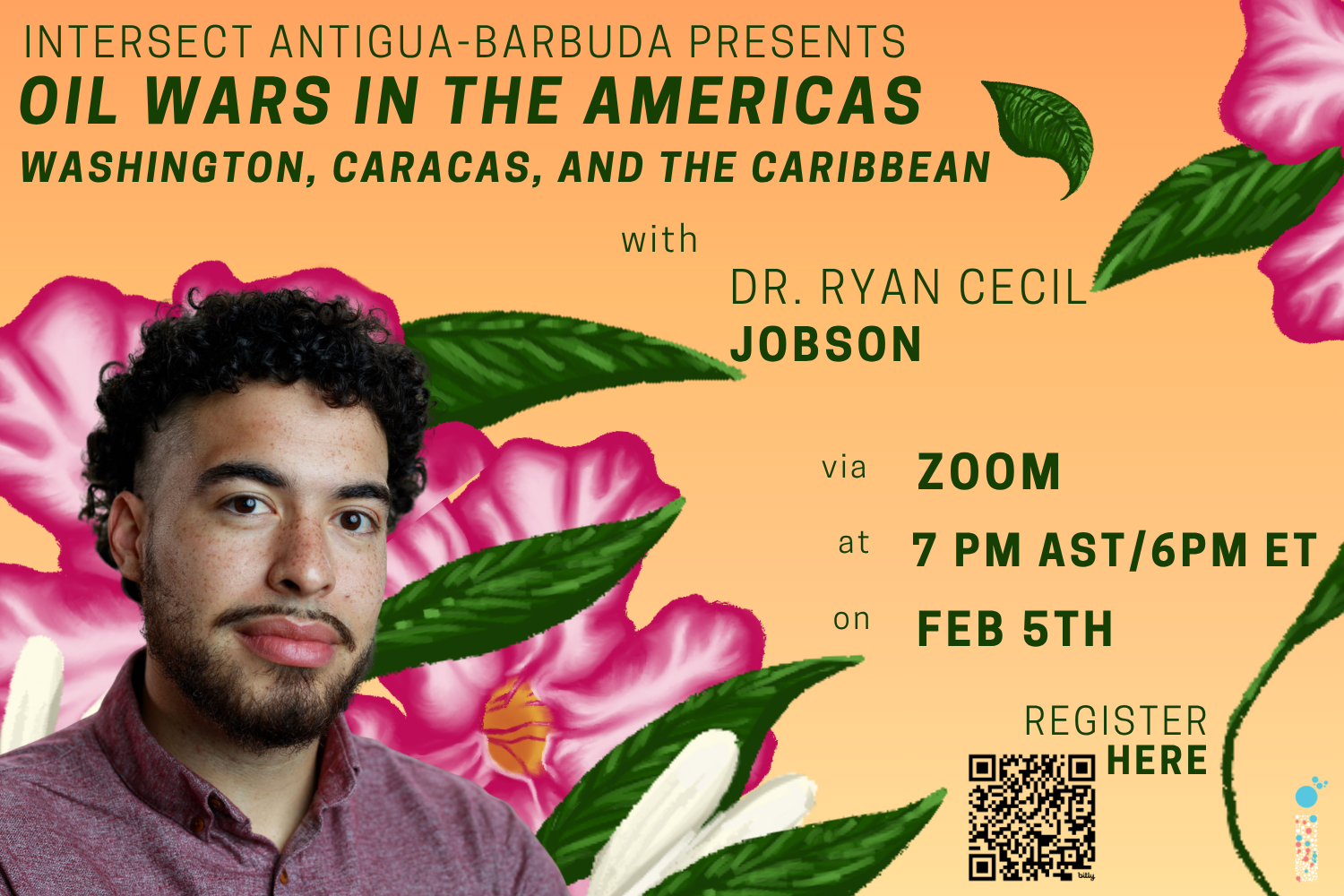 Oil Wars in the Americas: Washington, Caracas, and the Caribbean with Dr. Ryan Cecil Jobson