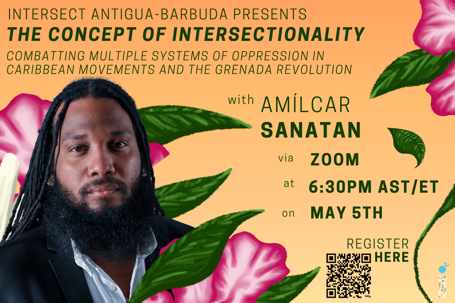 The Concept of Intersectionality: Combatting Multiple Systems of Oppression in Caribbean Movements and the Grenada Revolution with Amílcar Sanatan