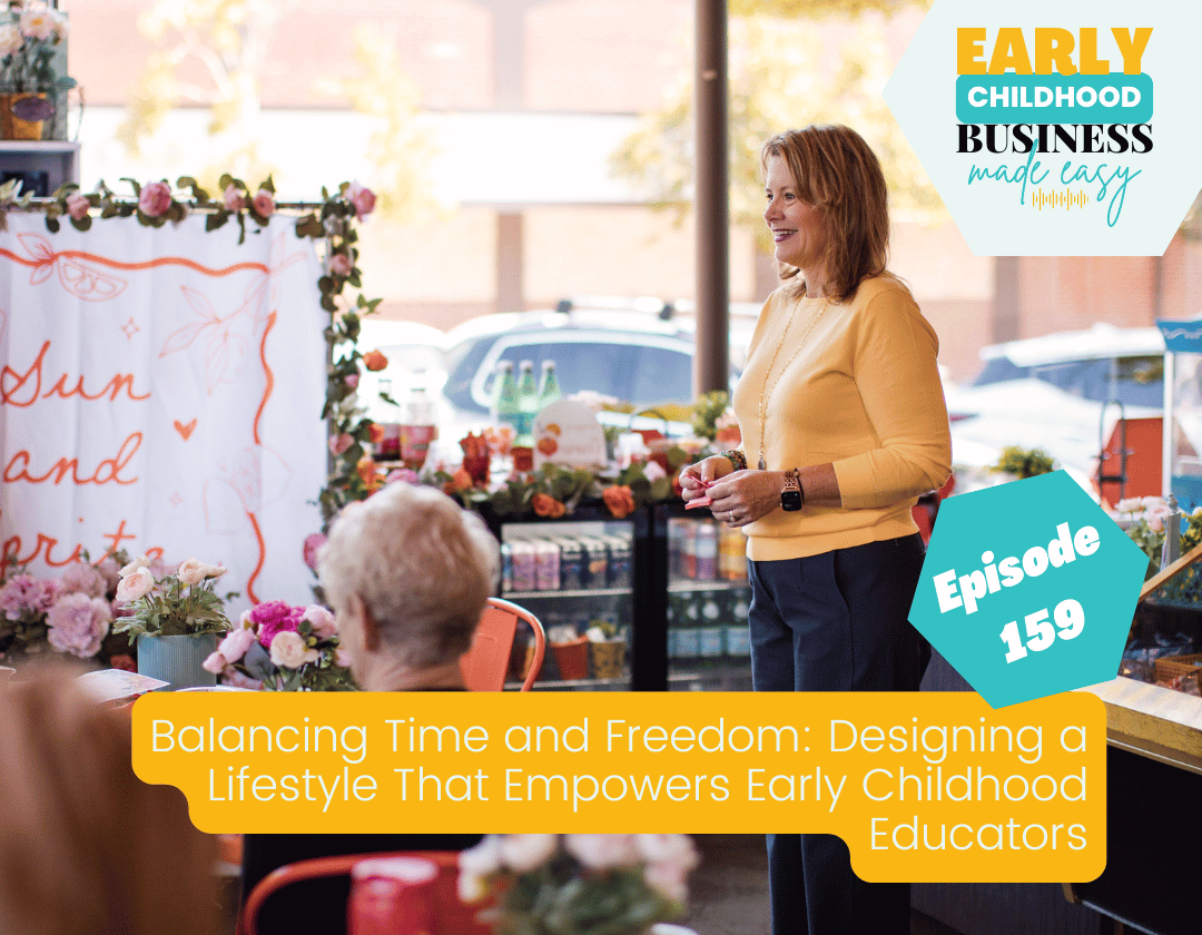 Balancing Time and Freedom: Designing a Lifestyle That Empowers Early Childhood Educators