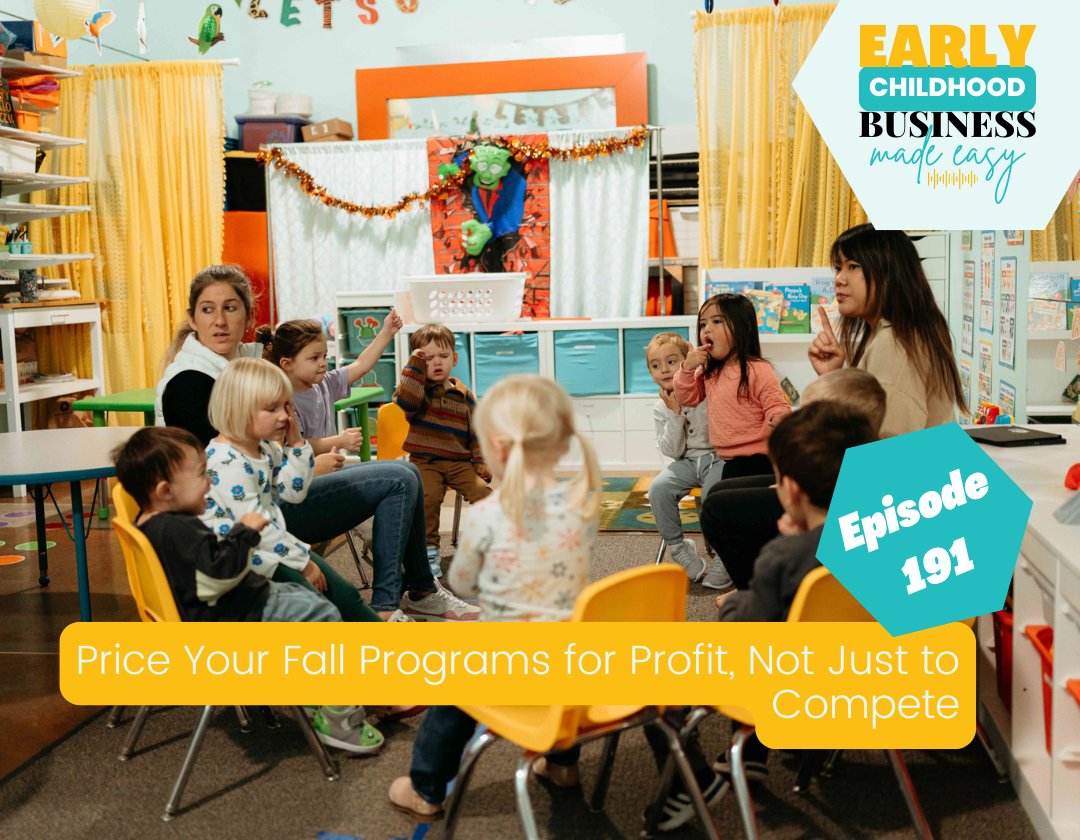 Episode 191: Price Your Fall Programs for Profit, Not Just to Compete