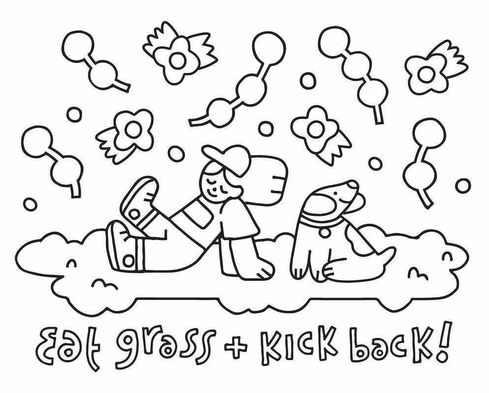 Eat Grass and Kick Back!