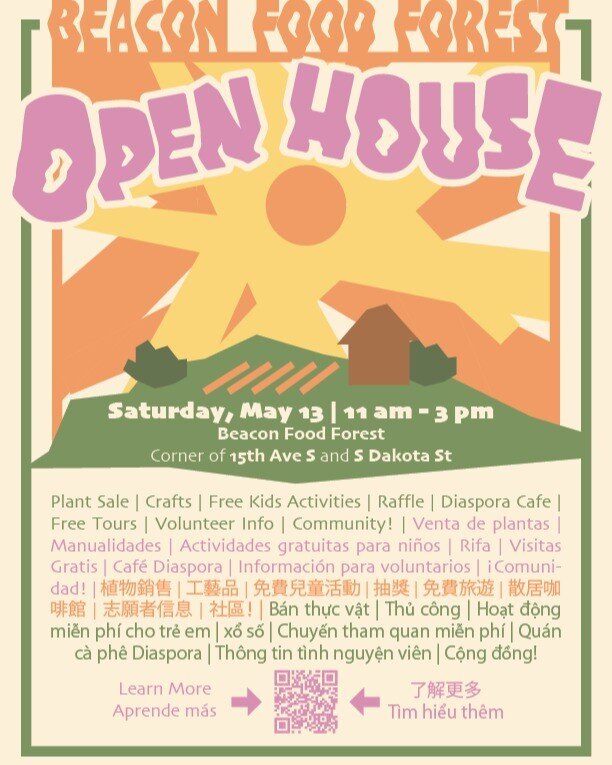 Open House @ Beacon Food Forest Sat May 13th, 11-3pm! 
Free Tours, Plant Sale, Kids nature art activities, Herbal products sale, Volunteer info, community building with @diasporaseattle serving up some herbal goodness! Join us for this Community FREE
