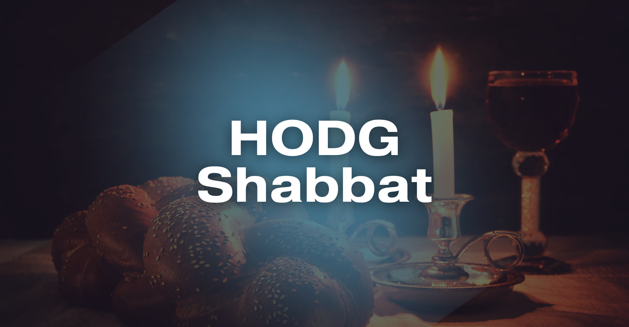 HODG Shabbat