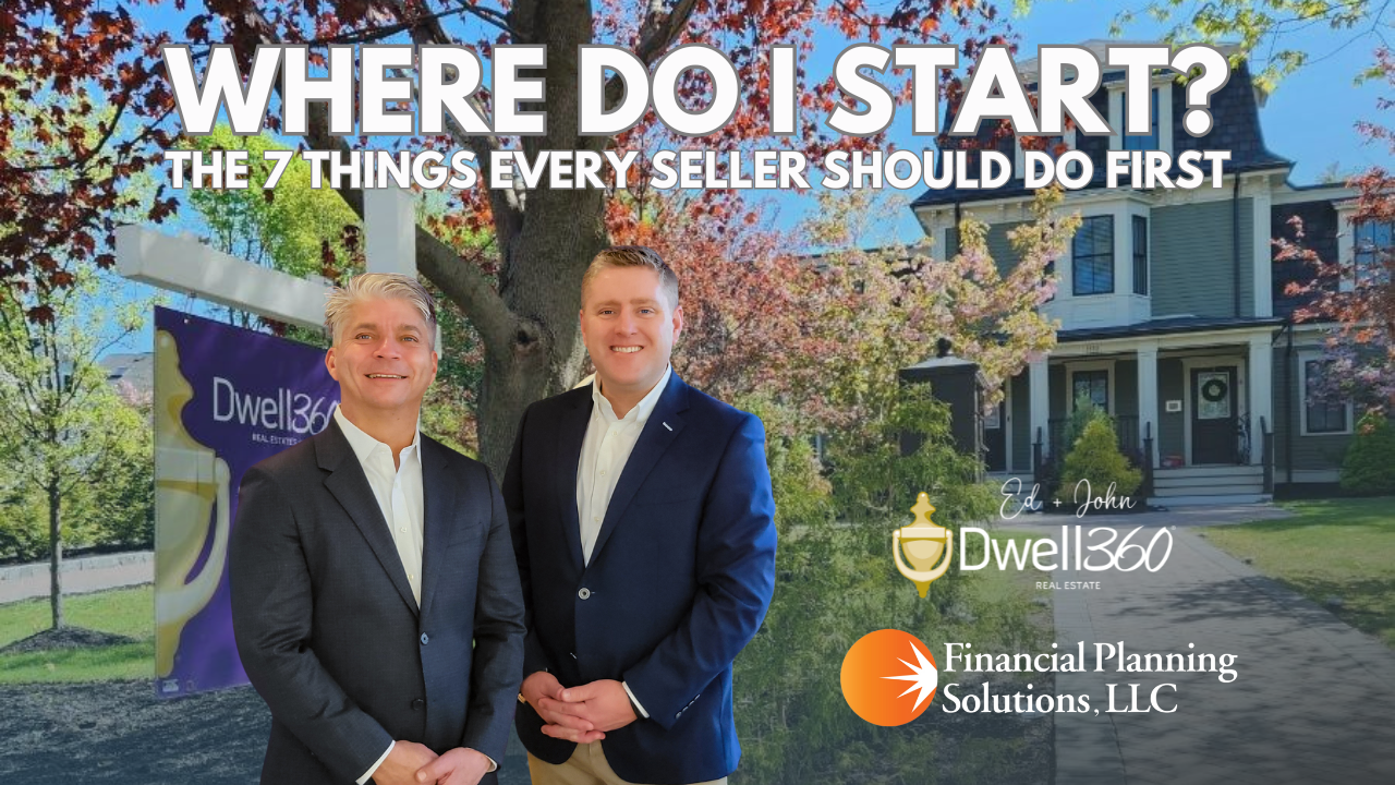 Webinar: Where Do I Start? 7 Things Every Home Seller Should Do First
