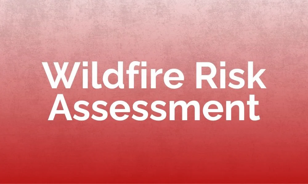 Wildfire Risk Assessment