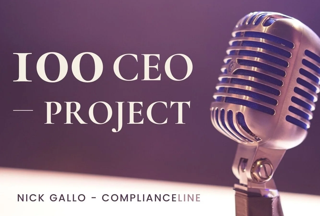 #5 :: How Effective Feedback Can Transform Your Entire Company, with Nick Gallo - ComplianceLine