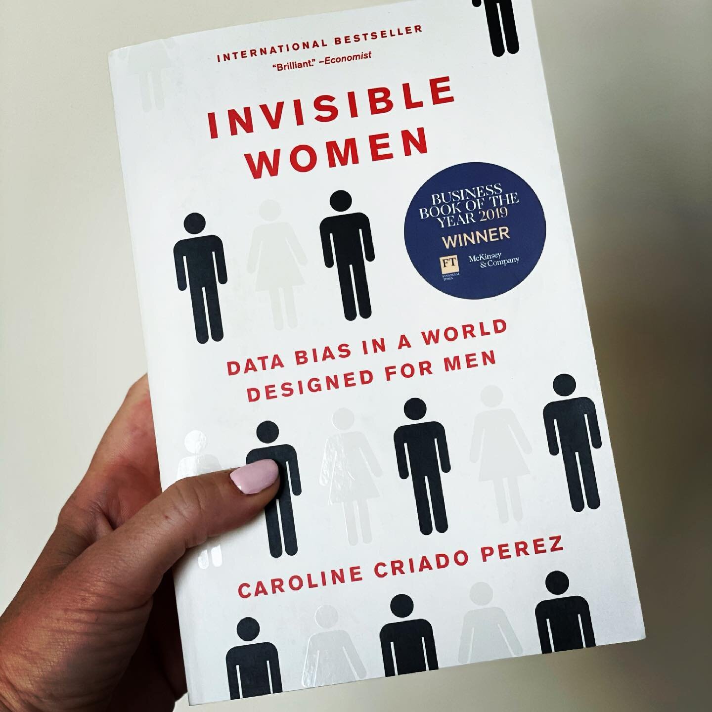 Book Recommendation! Invisible Women: Data Bias in a World Designed for Men by Caroline Criado-P&eacute;rez. This book is a wide ranging discussion of the gender data gaps present in areas from city planning to workplace policy to medicine. Criado-P&