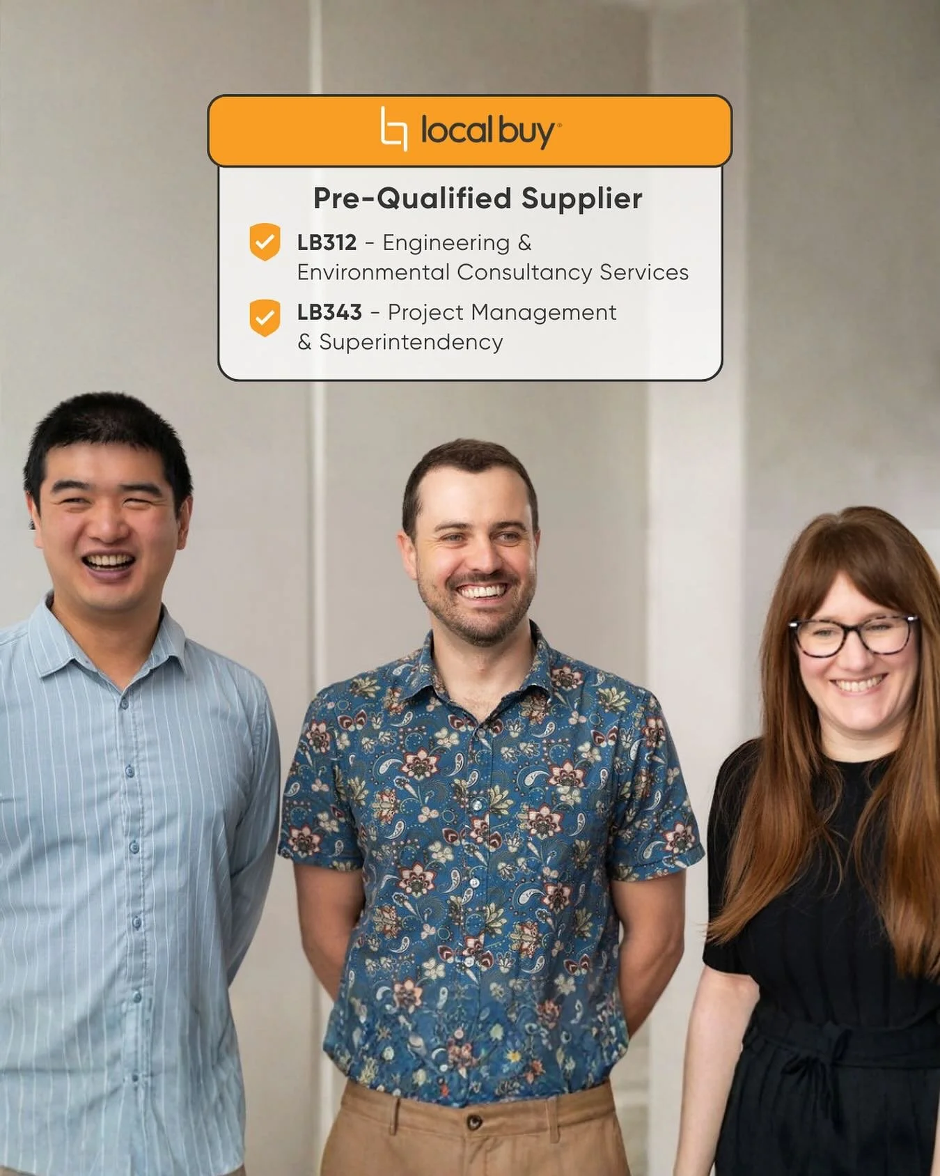 Big news! We&rsquo;re now @localbuyqld Pre-Qualified Suppliers for:
LB312 - Engineering &amp; Environmental Consultancy
LB343 - Project Management &amp; Superintendency
 
This means councils and government organisations across Queensland can now work