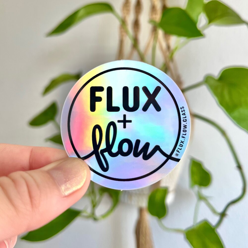 Flux + Flow Glass