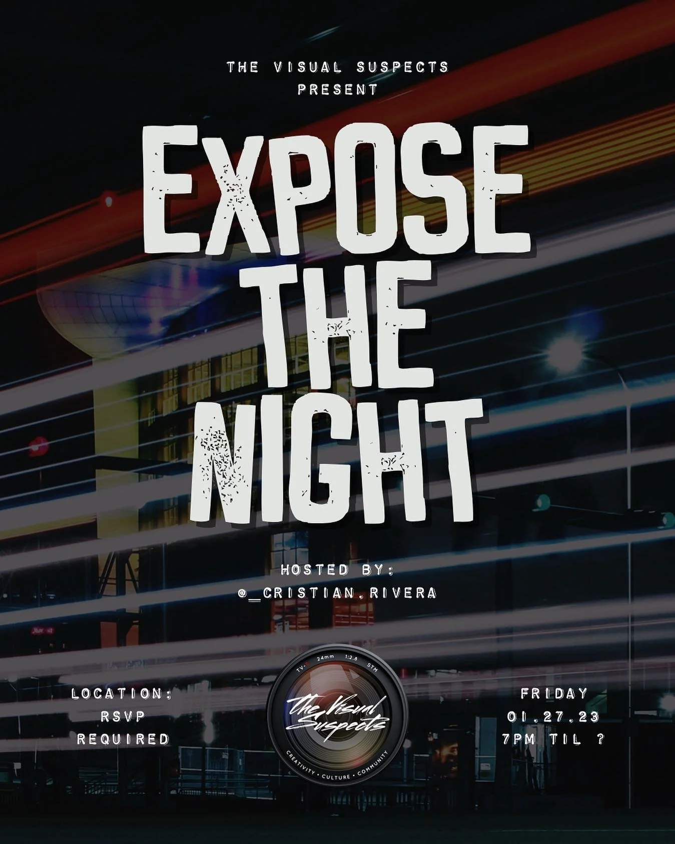 hey there everyone! ✌🏽

this coming Friday, January 27th at 7pm @thevisualsuspects are hitting the streets of downtown Miami for our 3rd edition of #EXPOSETHENIGHT! 📸🔥

it's been a while but we think it's time to bring these meet ups back to the c