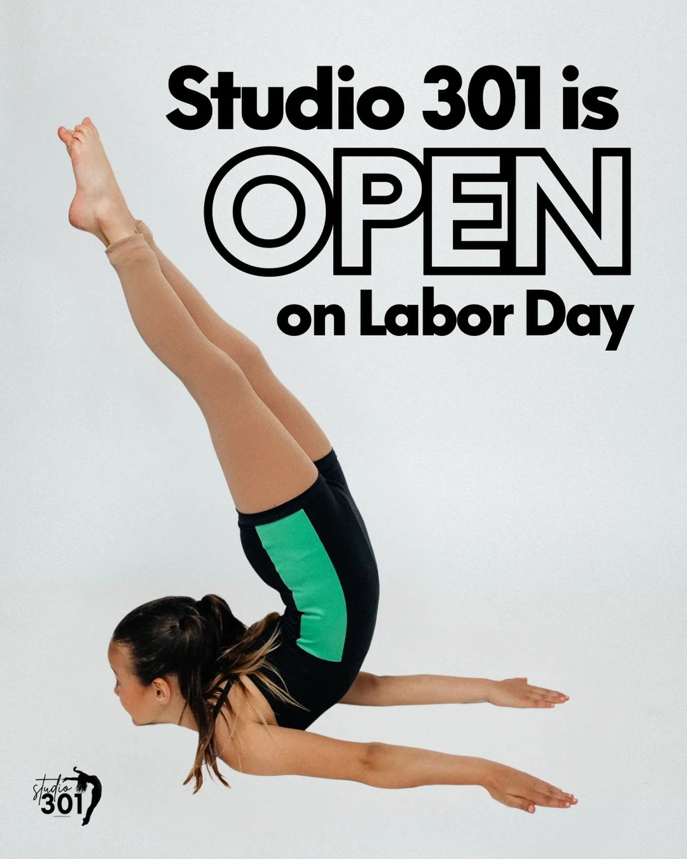 We'll see you at the studio!! 🧑&zwj;🩰🩰 Studio 301 is OPEN on Labor Day 🩷