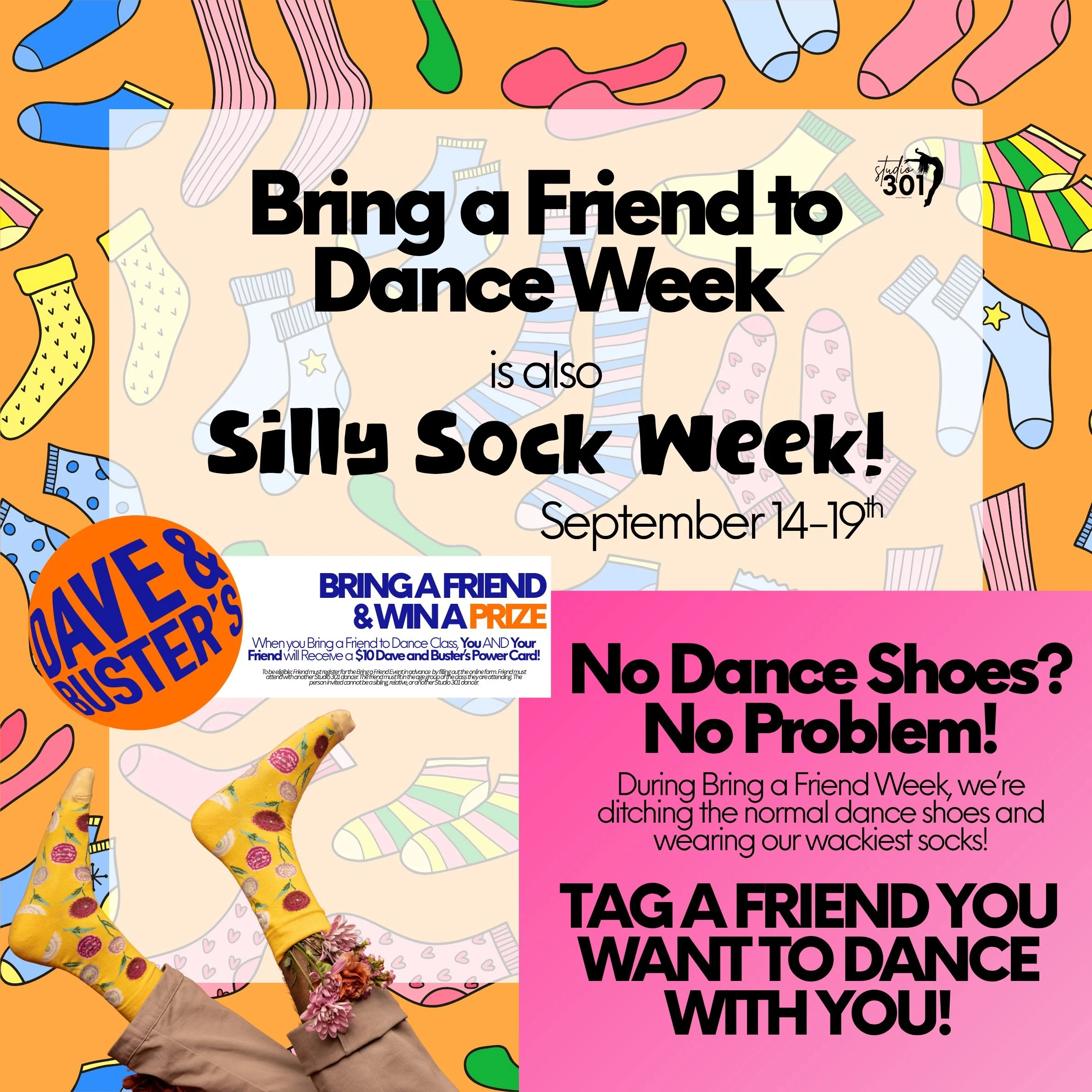 Don't let your attire hold you back from joining your bestie in dance class next week!! 🧦🤪 Bring a Friend to Dance Week is ALSO Silly Sock Week! 

+ Don't forget!! When you bring a friend to dance class next week, YOU &amp; YOUR friend win a $𝟭𝟬 