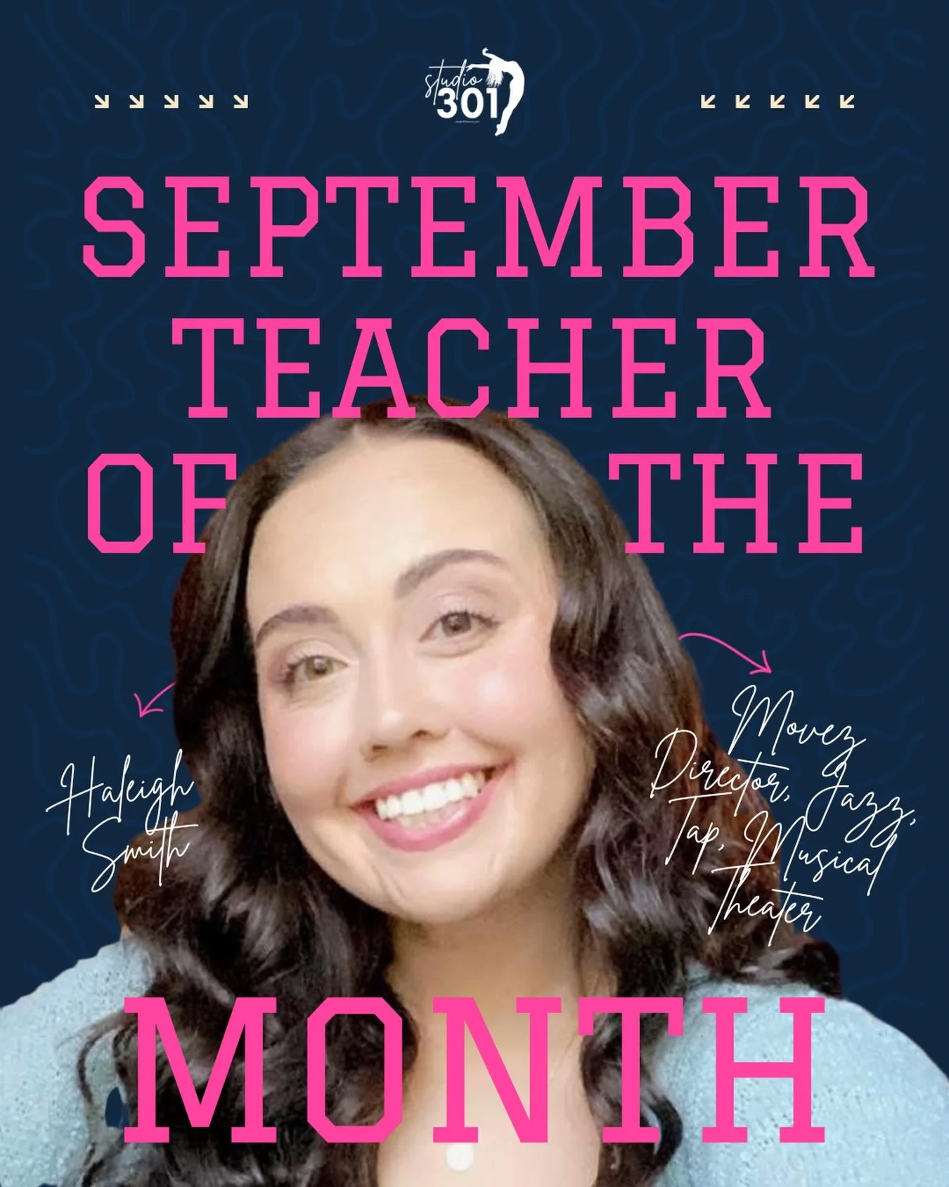 Congrats, Miss Haleigh!! 🥳 Join us in thanking Haleigh Smith for being such an asset to what we do at Studio 301! She is so deserving of Teacher of the Month this September!! 

Miss Haleigh is the director of our Adult Dance Program, MOVEZ, where sh