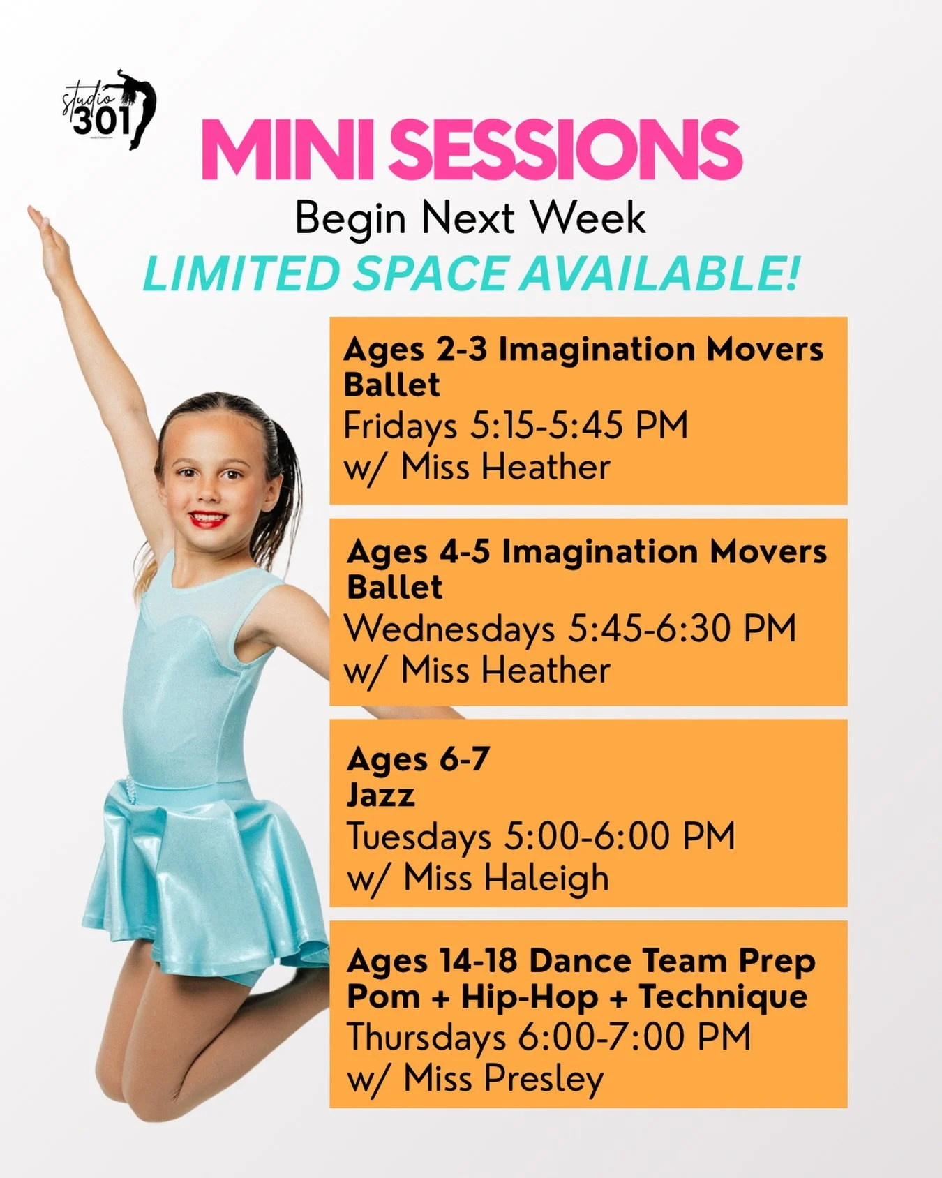 MINI SESSIONS begin next week, and there is still space for you to join us!! 🌟 No Performance, just Dance Class FUN! 

Sign Up on our website today at studio301dance.com/minisessions