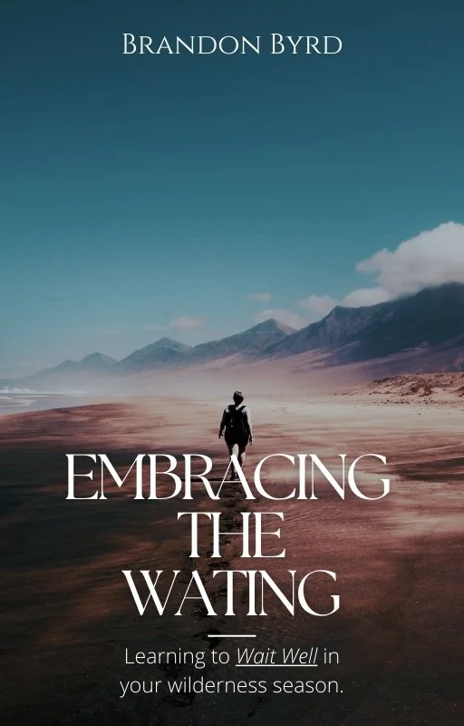 Embracing The Waiting